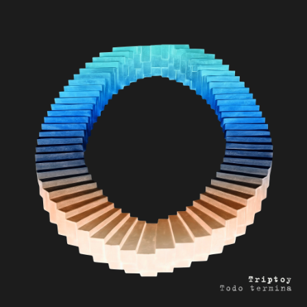 Todo termina — Triptoy
